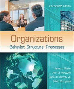 Organizations Behavior Structure Processes 14th 8211 14th