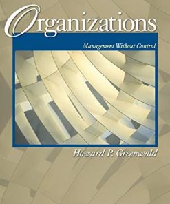 Organizations Management Without Control by Howard P Greenwald