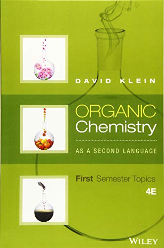 Organic Chemistry As a Second Language First Semester Topics