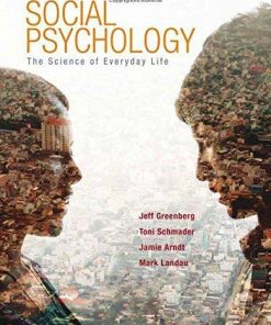 Social Psychology The Science Of Everyday Life