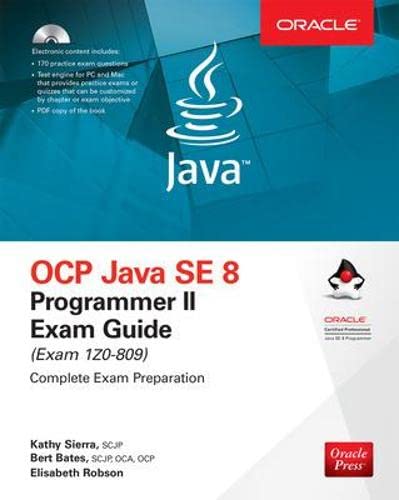 OCP Java SE 8 Programmer II Exam Guide Exam 1Z0809 8211 7th