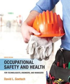 Occupational safety and health for technologists engineers and managers