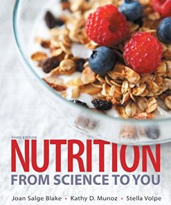 Nutrition From Science to You 3rd by Joan Salge Blake