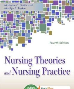 Nursing Theories and Nursing Practice 8211 4th