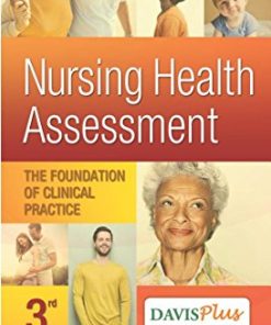 Nursing Health Assessment The Foundation of Clinical Practice