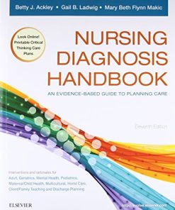 Nursing Diagnosis Handbook An EvidenceBased Guide to Planning Care 8211 11th