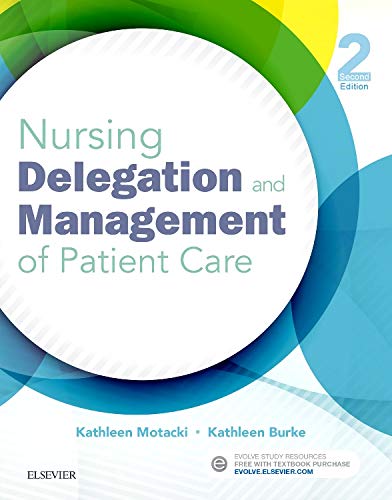 Nursing Delegation and Management of Patient Care 8211 2nd