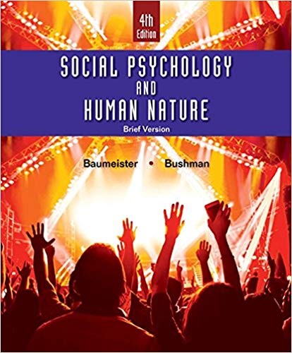 Social Psychology and Human Nature Brief 4th