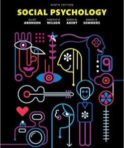 Social Psychology 9th by Elliot Aronson
