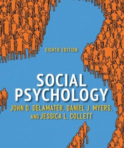 Social Psychology 8th 8E John Delamater