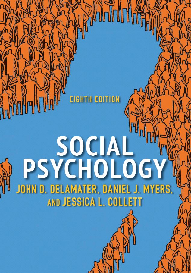 Social Psychology 8th 8E John Delamater