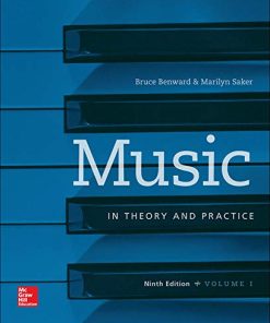 Music in Theory and Practice Volume 1 9th by Benward