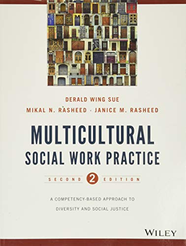Multicultural Social Work Practice A CompetencyBased Approach to Diversity and Social Justice 8211 2nd