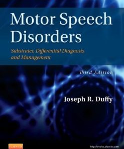 Motor Speech Disorders Substrates Differential Diagnosis and Management 8211 3rd