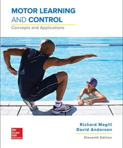 Motor Learning and Control Concepts and Applications 8211 11th