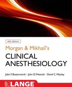Morgan 038 Mikhails Clinical Anesthesiology 8211 6th