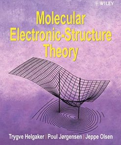 Molecular ElectronicStructure Theory 8211 1st