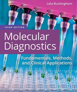 Molecular Diagnostics Fundamentals Methods and Clinical Applications