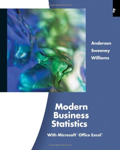 Modern Business Statistics with Microsoft Excel 4th by David R Anderson