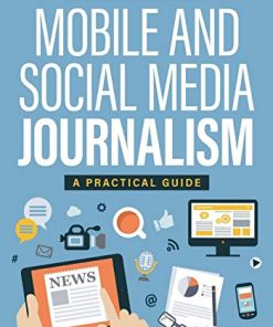 Mobile and Social Media Journalism A Practical Guide