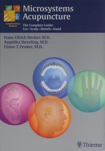 Microsystems acupuncture the complete guide earscalpmouthhand 8211 1st