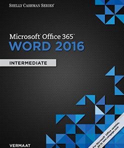 Microsoft Office 365 038 Word 2016 Intermediate Shelly Cashman Series 8211 1st
