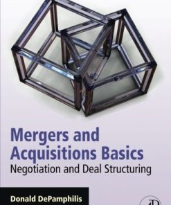 Mergers and Acquisitions Basics Negotiation and Deal Structuring 8211 1st