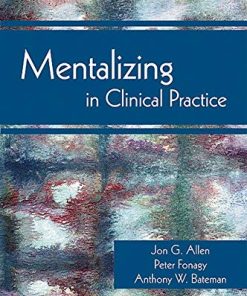 Mentalizing in Clinical Practice