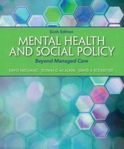 Mental Health and Social Policy Beyond Managed Care 8211 6th