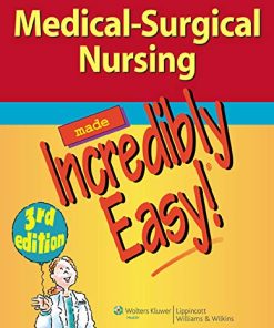 MedicalSurgical Nursing Made Incredibly Easy Incredibly Easy Series 3rd