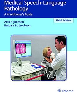 Medical SpeechLanguage Pathology A Practitione Guide 3rd