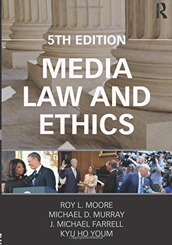 Media Law and Ethics Routledge Communication Series 5th