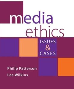 Media Ethics Issues and Cases 8th by Philip Patterson
