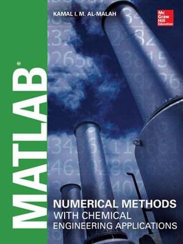 MATLAB Numerical Methods with Chemical Engineering Applications 8211 1st