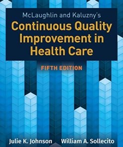 Mclaughlin and Kaluznys continuous quality improvement in health care