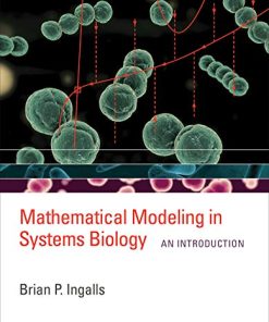 Mathematical Modeling in Systems Biology An Introduction 8211 1st