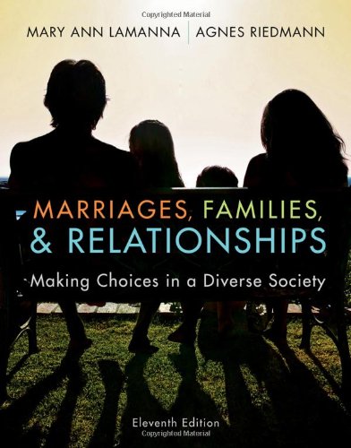 Marriages Families and Relationships Making Choices in a Diverse Society Eleventh