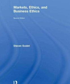 Markets Ethics and Business Ethics 2nd
