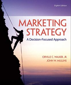 Marketing Strategy A DecisionFocused Approach