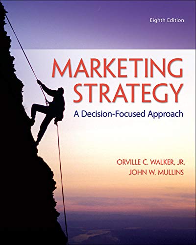 Marketing Strategy A DecisionFocused Approach