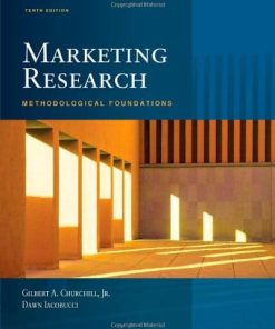 Marketing Research Methodological Foundations 10th by Dawn Iacobucci