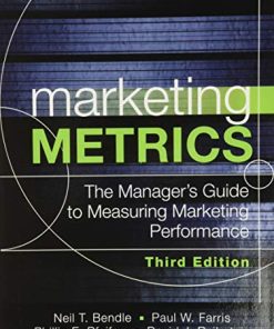 Marketing Metrics The Managers Guide to Measuring Marketing Performance 8211 3rd
