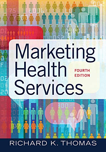 Marketing Health Services 4th by Thomas Richard K
