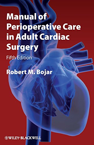 Manual of Perioperative Care in Adult Cardiac SurgeryFifth 8211 5th