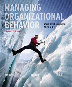 Managing organizational behavior what great managers know and do 8211 2nd