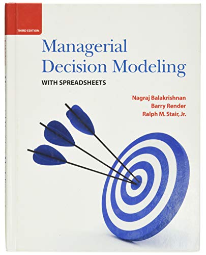 ManagerialDecisionModelingwithSpreadsheets