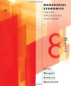 Managerial Economics Theory Applications and Cases 8211 8th