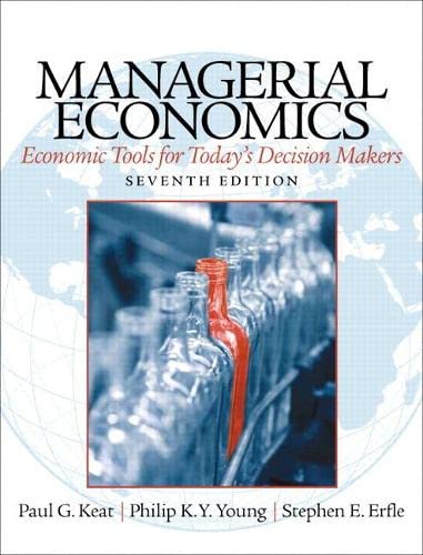 Managerial Economics Economic Tools for Todays Decision Makers 8211 7th