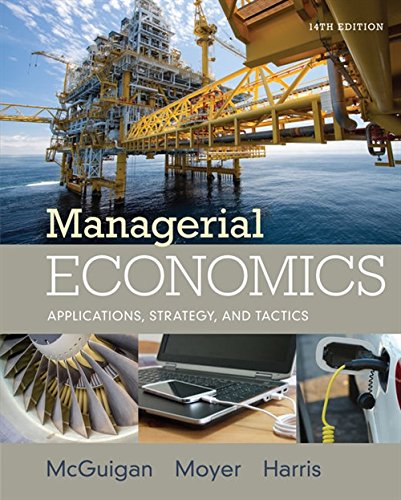 Managerial Economics Applications Strategies and Tactics 14th
