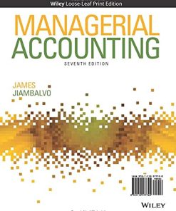 Managerial Accounting 7th by James Jiambalvo